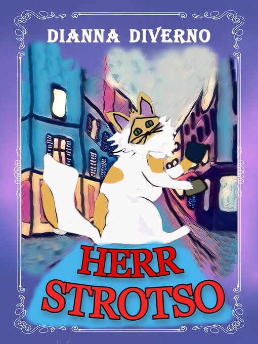 Title details for Herr Strotso by Dianna Diverno - Available